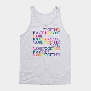 Alone Together / Together Alone Tank Top